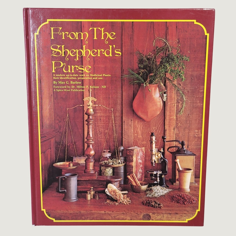 From The Shepherd's Purse Max G Barlow Medicinal Plants Botany Hardcover 1990